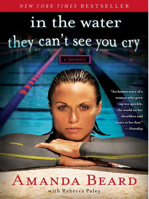 Title details for In the Water They Can't See You Cry by Amanda Beard - Available
